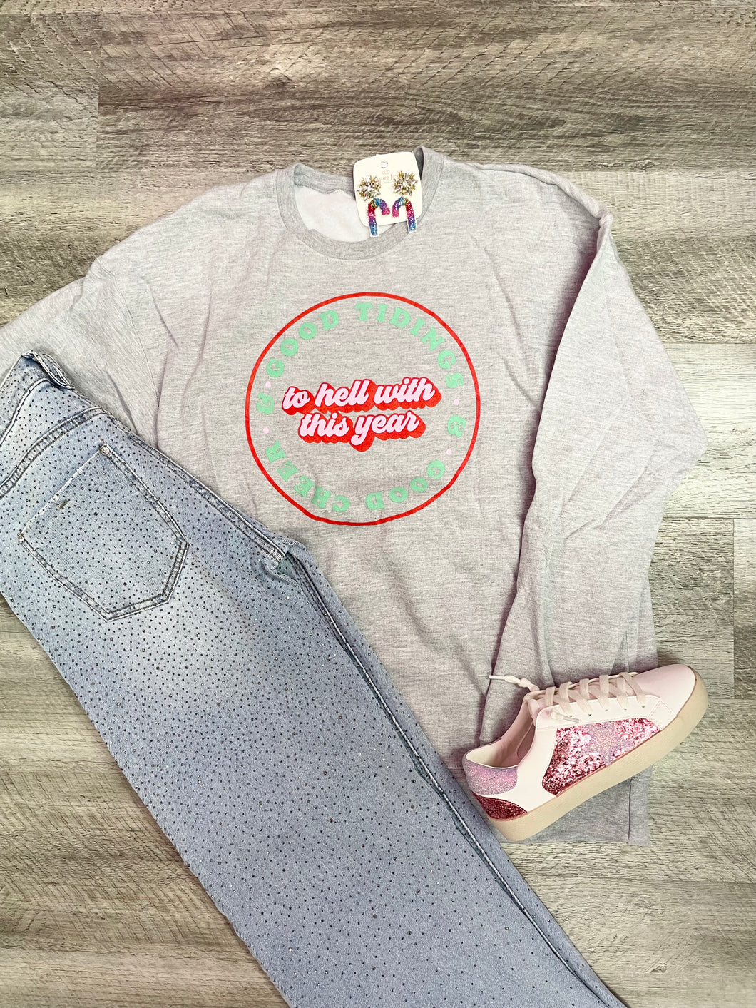 TO HELL WITH THIS YEAR Sweatshirt