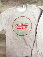 Load image into Gallery viewer, TO HELL WITH THIS YEAR Sweatshirt
